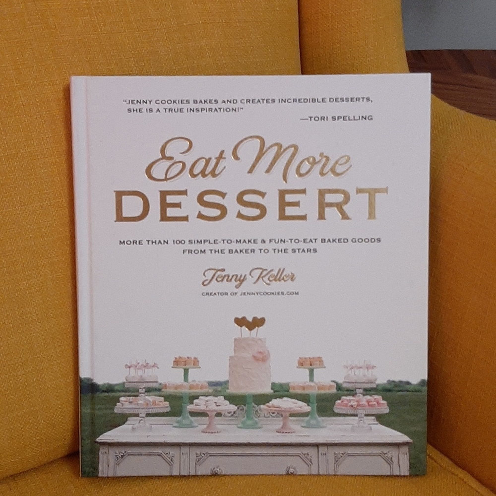 Eat More Dessert Cookbook